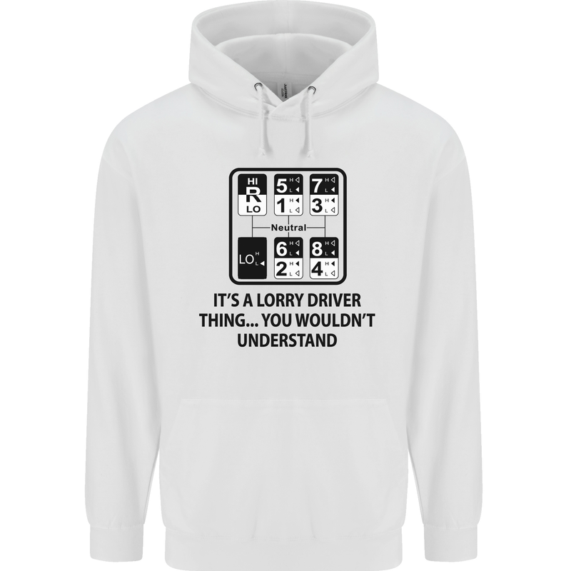 Its a Lorry Driver Thing Funny Trucker Truck Mens 80% Cotton Hoodie White