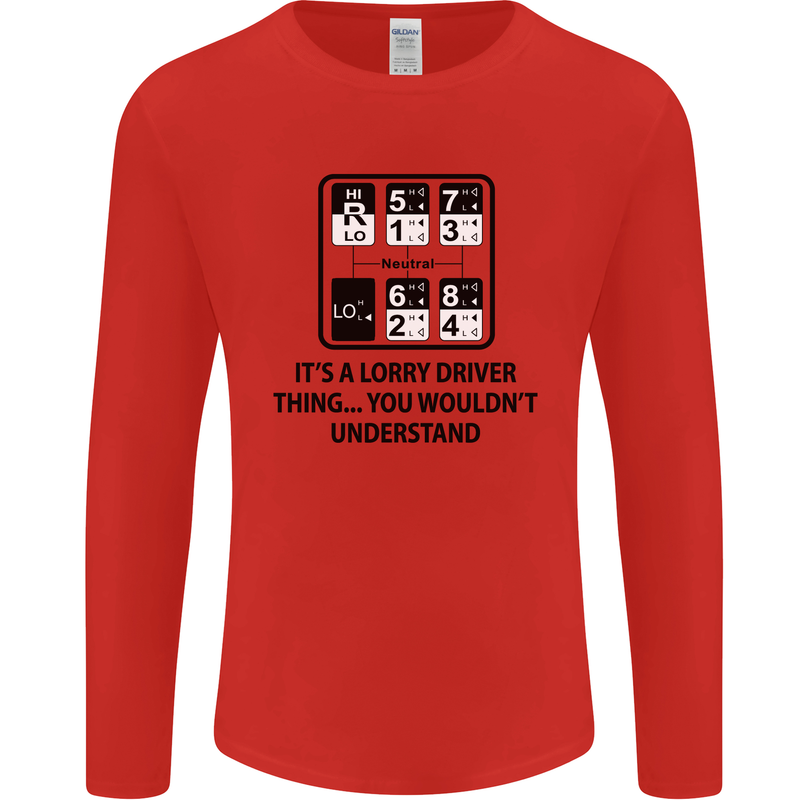 Its a Lorry Driver Thing Funny Trucker Truck Mens Long Sleeve T-Shirt Red