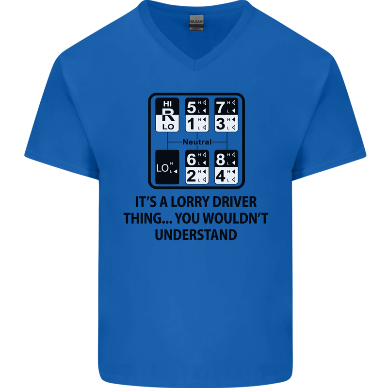 Its a Lorry Driver Thing Funny Trucker Truck Mens V-Neck Cotton T-Shirt Royal Blue