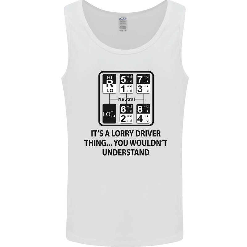 Its a Lorry Driver Thing Funny Trucker Truck Mens Vest Tank Top White