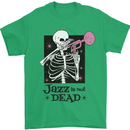 Jazz is Not Dead Skeleton Mens T-Shirt Cotton Gildan Irish Green