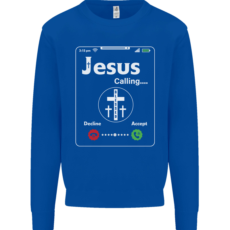 Jesus is Calling Christian Christianity Mens Sweatshirt Jumper Royal Blue