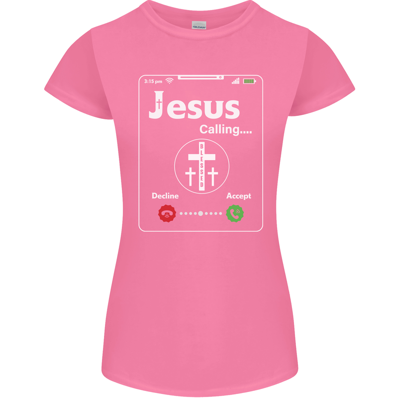 Jesus is Calling Christian Christianity Womens Petite Cut T-Shirt Azalea
