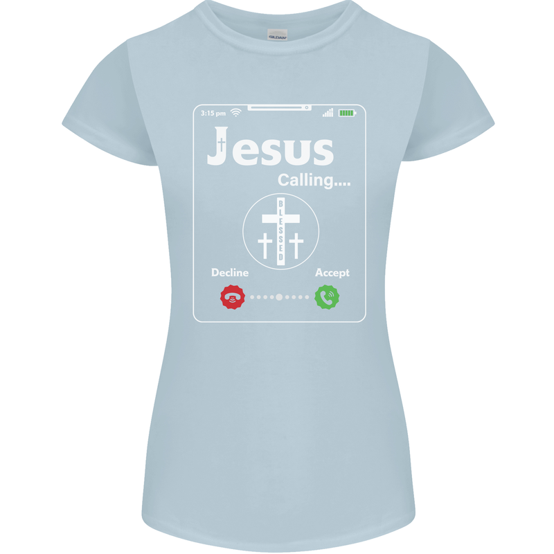 Jesus is Calling Christian Christianity Womens Petite Cut T-Shirt Light Blue