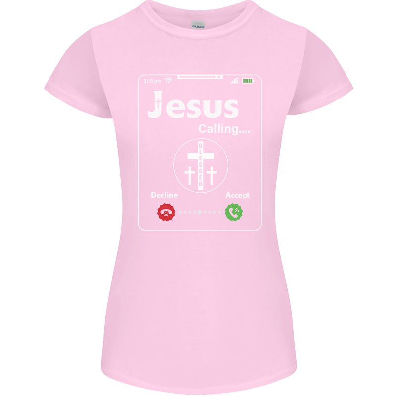 Jesus is Calling Christian Christianity Womens Petite Cut T-Shirt Light Pink