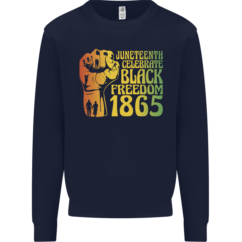Juneteenth Black Lives Matter Freedom Mens Sweatshirt Jumper Navy Blue