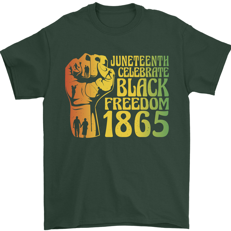 Juneteenth Black Lives Matter Freedom Mens T-Shirt Cotton Gildan Forest Green