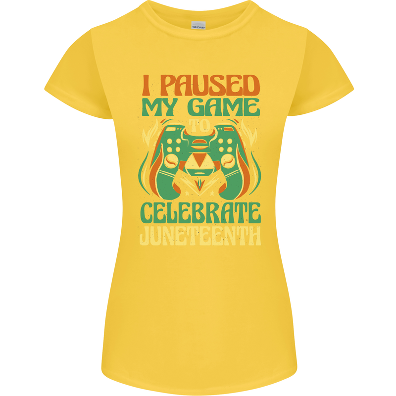 Juneteenth Gamer Gaming Video Games Womens Petite Cut T-Shirt Yellow