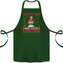 Just a Girl Who Loves Christmas Funny Cotton Apron 100% Organic Forest Green