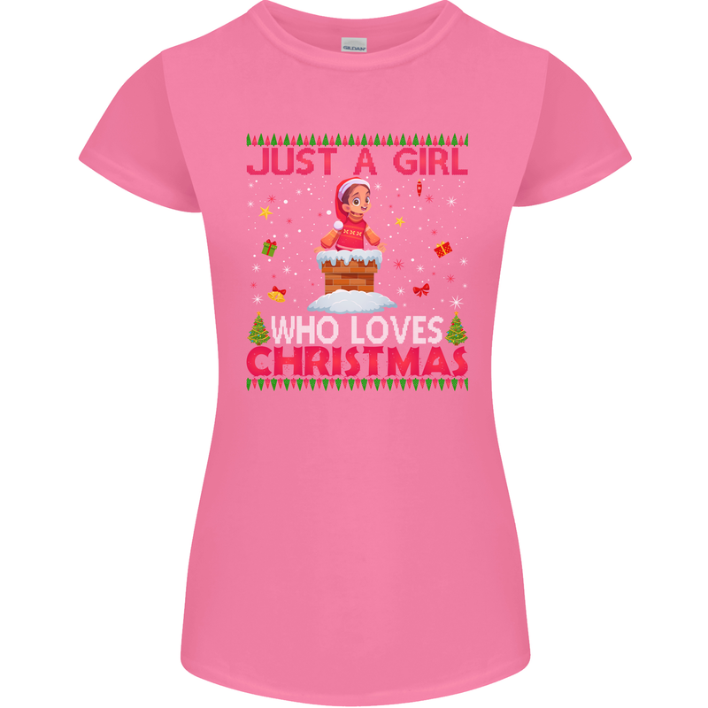 Just a Girl Who Loves Christmas Funny Womens Petite Cut T-Shirt Azalea