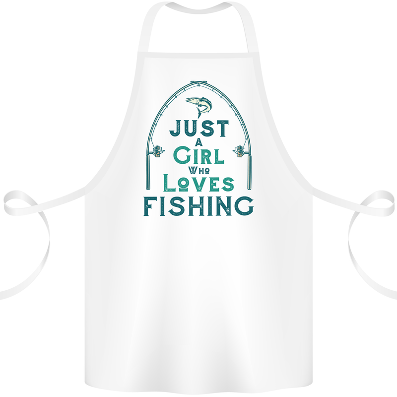 Just a Girl Who Loves Fishing Fisherwoman Cotton Apron 100% Organic White