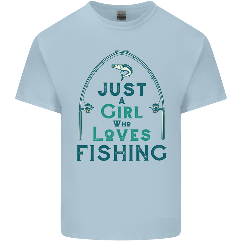 Just a Girl Who Loves Fishing Fisherwoman Kids T-Shirt Childrens Light Blue