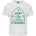 Just a Girl Who Loves Fishing Fisherwoman Kids T-Shirt Childrens White