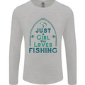 Just a Girl Who Loves Fishing Fisherwoman Mens Long Sleeve T-Shirt Sports Grey