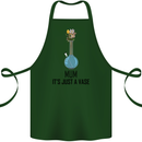 Just a Vase Funny Bong Weed Cannabis Drugs Cotton Apron 100% Organic Forest Green