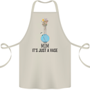 Just a Vase Funny Bong Weed Cannabis Drugs Cotton Apron 100% Organic Natural