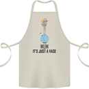 Just a Vase Funny Bong Weed Cannabis Drugs Cotton Apron 100% Organic Natural