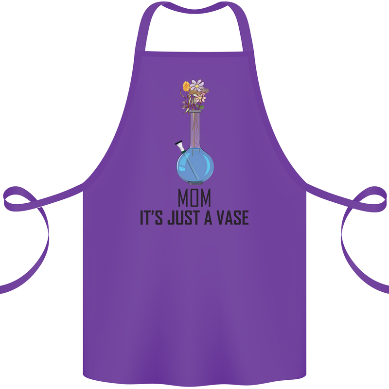 Just a Vase Funny Bong Weed Cannabis Drugs Cotton Apron 100% Organic Purple
