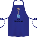 Just a Vase Funny Bong Weed Cannabis Drugs Cotton Apron 100% Organic Royal Blue