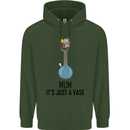 Just a Vase Funny Bong Weed Cannabis Drugs Mens 80% Cotton Hoodie Forest Green