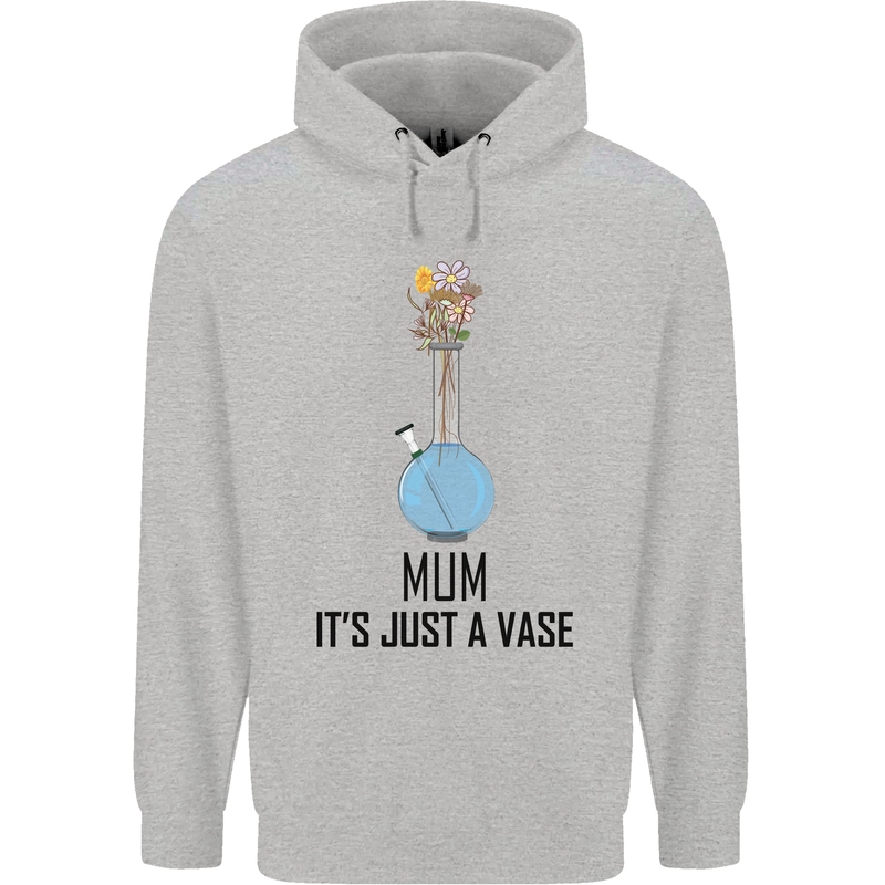 Just a Vase Funny Bong Weed Cannabis Drugs Mens 80% Cotton Hoodie Sports Grey