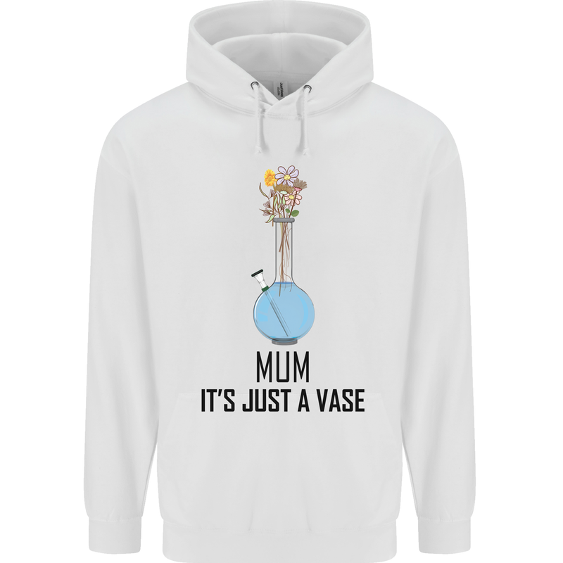 Just a Vase Funny Bong Weed Cannabis Drugs Mens 80% Cotton Hoodie White