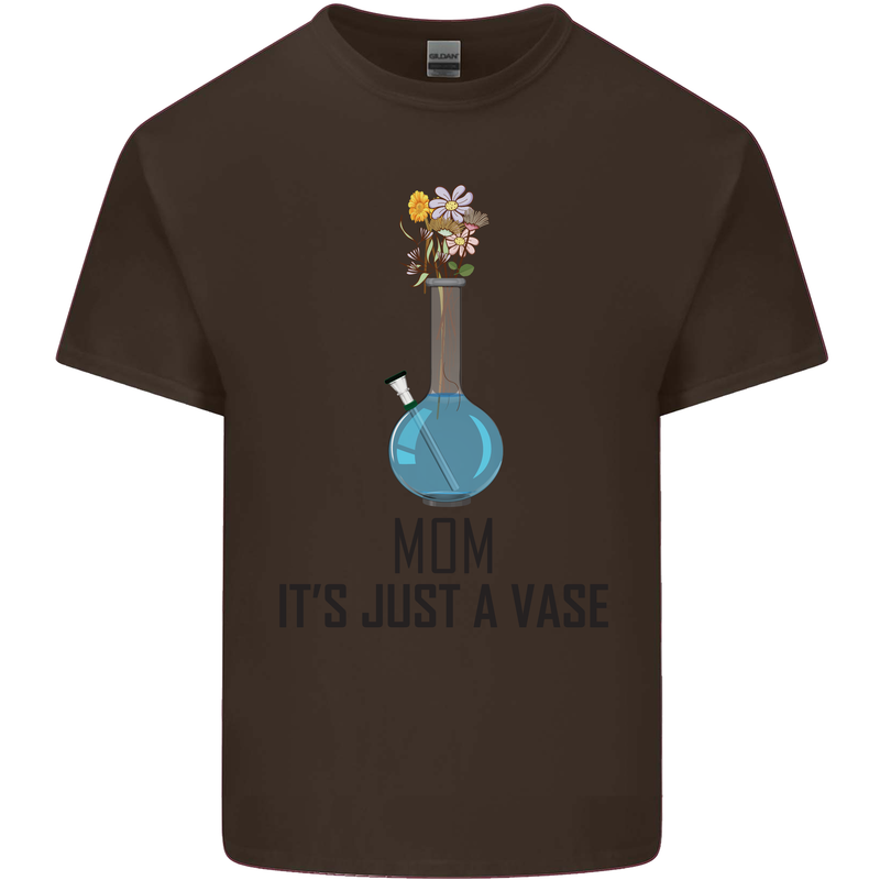 Just a Vase Funny Bong Weed Cannabis Drugs Mens Cotton T-Shirt Tee Top Dark Chocolate