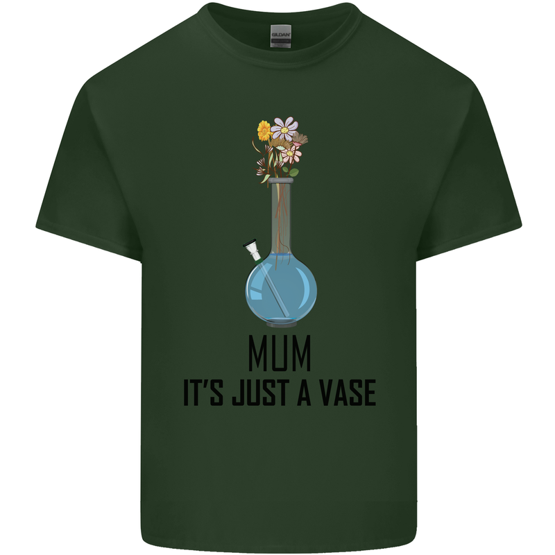 Just a Vase Funny Bong Weed Cannabis Drugs Mens Cotton T-Shirt Tee Top Forest Green