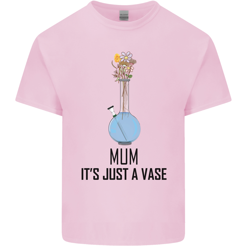Just a Vase Funny Bong Weed Cannabis Drugs Mens Cotton T-Shirt Tee Top Light Pink