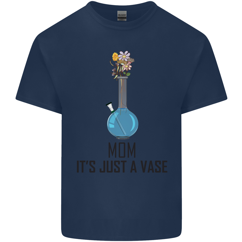 Just a Vase Funny Bong Weed Cannabis Drugs Mens Cotton T-Shirt Tee Top Navy Blue