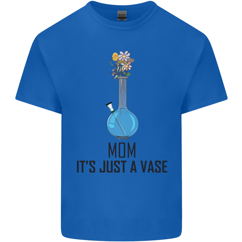 Just a Vase Funny Bong Weed Cannabis Drugs Mens Cotton T-Shirt Tee Top Royal Blue