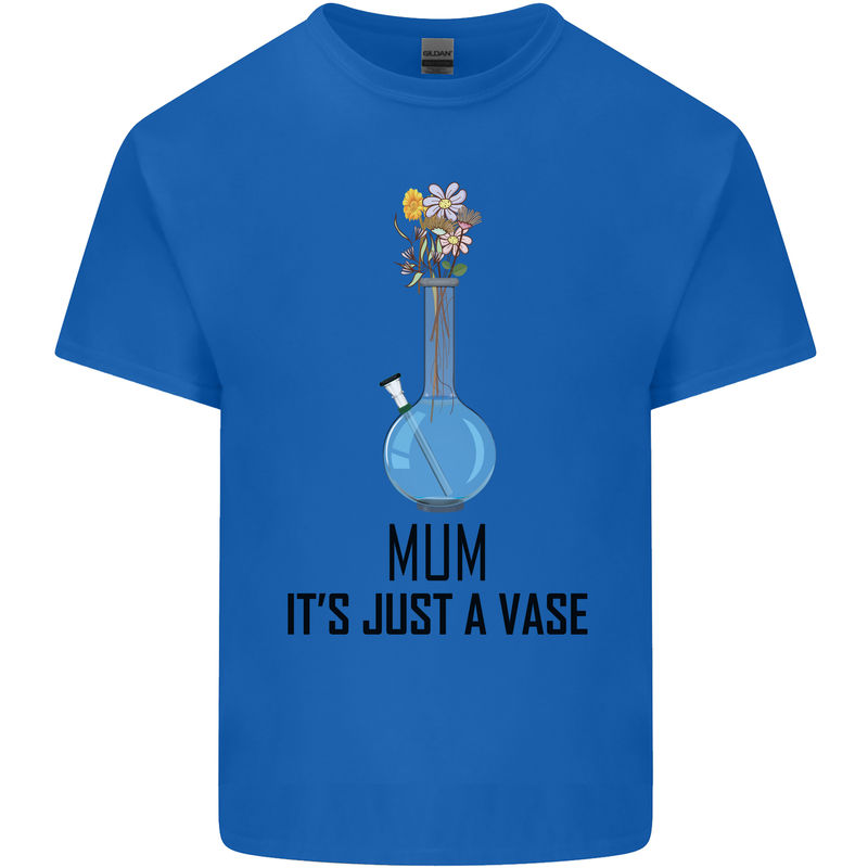 Just a Vase Funny Bong Weed Cannabis Drugs Mens Cotton T-Shirt Tee Top Royal Blue