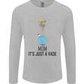 Just a Vase Funny Bong Weed Cannabis Drugs Mens Long Sleeve T-Shirt Sports Grey