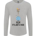 Just a Vase Funny Bong Weed Cannabis Drugs Mens Long Sleeve T-Shirt Sports Grey
