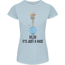 Just a Vase Funny Bong Weed Cannabis Drugs Womens Petite Cut T-Shirt Light Blue