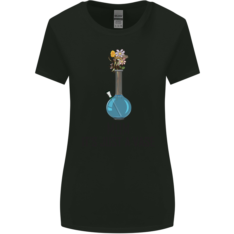 Just a Vase Funny Bong Weed Cannabis Drugs Womens Wider Cut T-Shirt Black