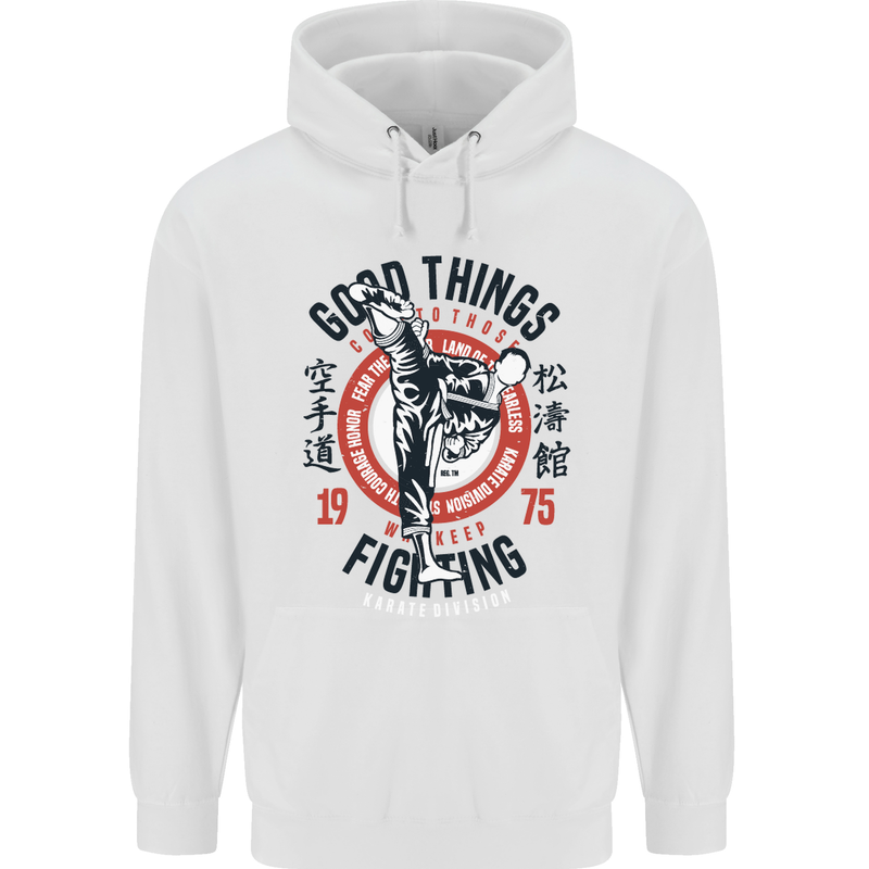 Karate Good Things Mixed Martial Arts MMA Childrens Kids Hoodie White