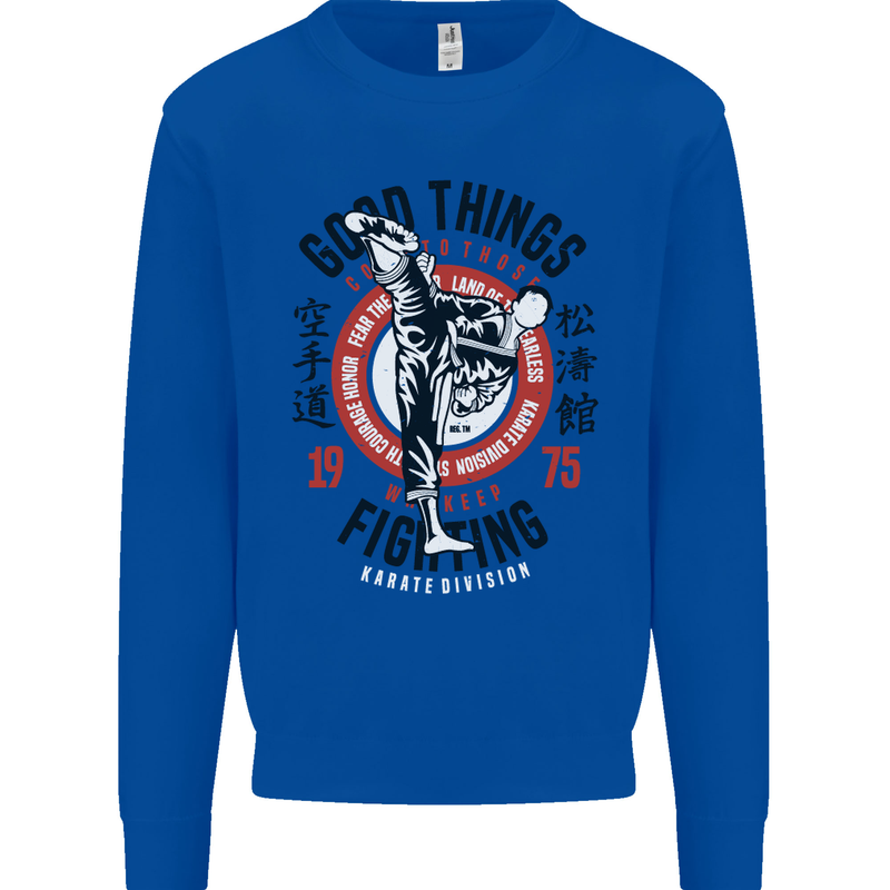 Karate Good Things Mixed Martial Arts MMA Kids Sweatshirt Jumper Royal Blue
