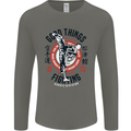 Karate Good Things Mixed Martial Arts MMA Mens Long Sleeve T-Shirt Charcoal
