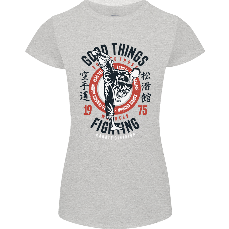 Karate Good Things Mixed Martial Arts MMA Womens Petite Cut T-Shirt Sports Grey
