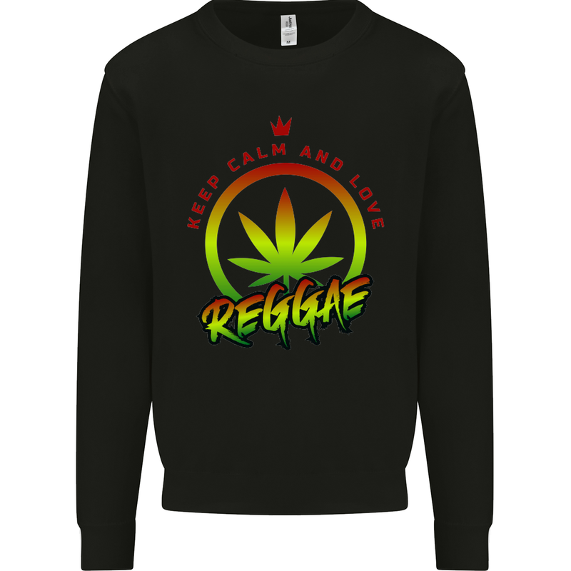 Keep Calm and Love Reggae Music Mens Sweatshirt Jumper Black
