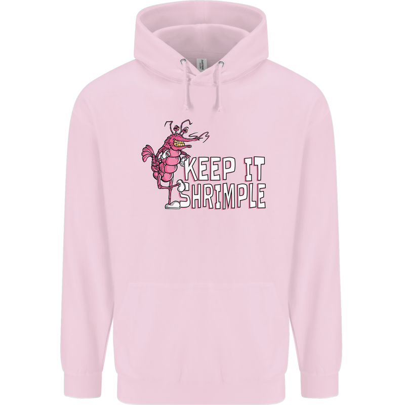 Keep It Shrimple Funny Shrimp Prawns Childrens Kids Hoodie Light Pink