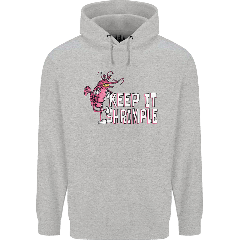 Keep It Shrimple Funny Shrimp Prawns Childrens Kids Hoodie Sports Grey