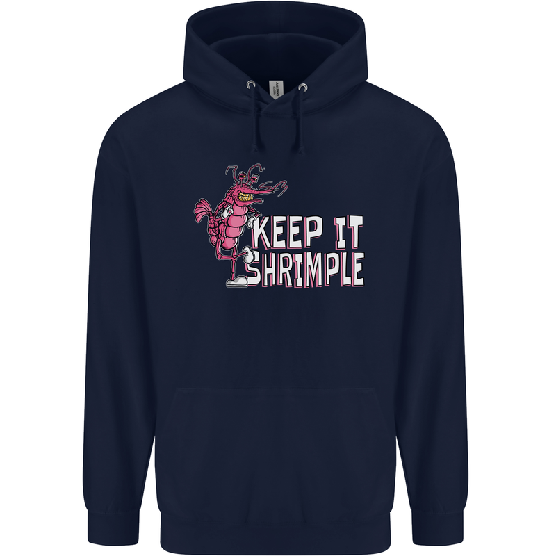 Keep It Shrimple Funny Shrimp Prawns Mens 80% Cotton Hoodie Navy Blue