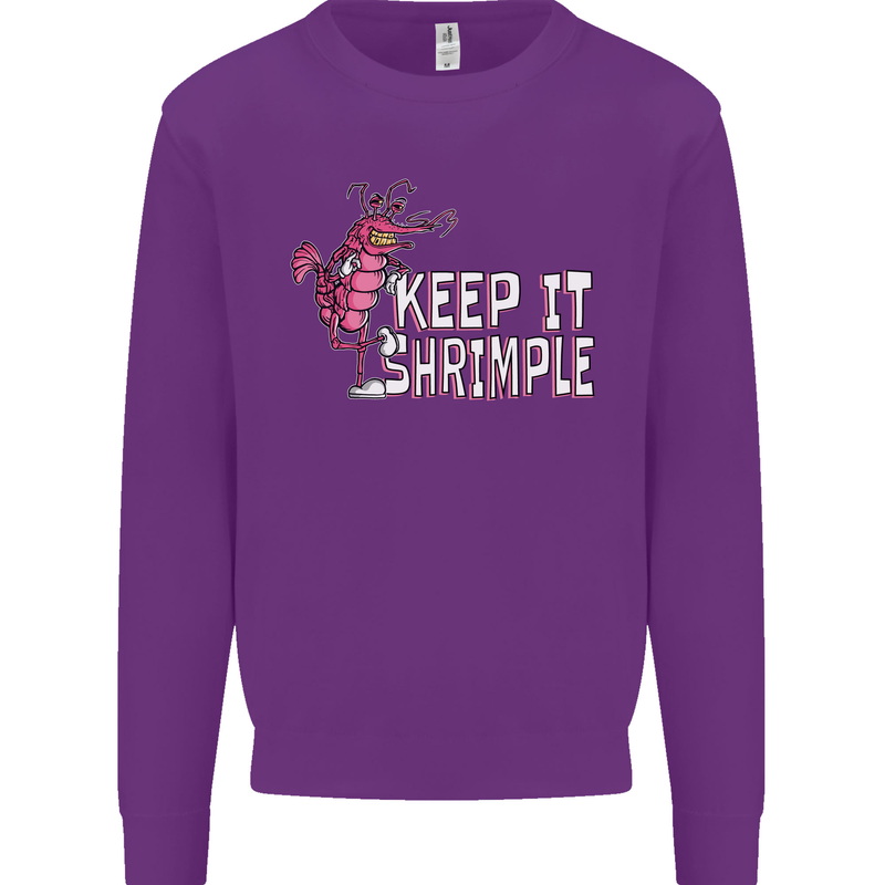 Keep It Shrimple Funny Shrimp Prawns Mens Sweatshirt Jumper Purple