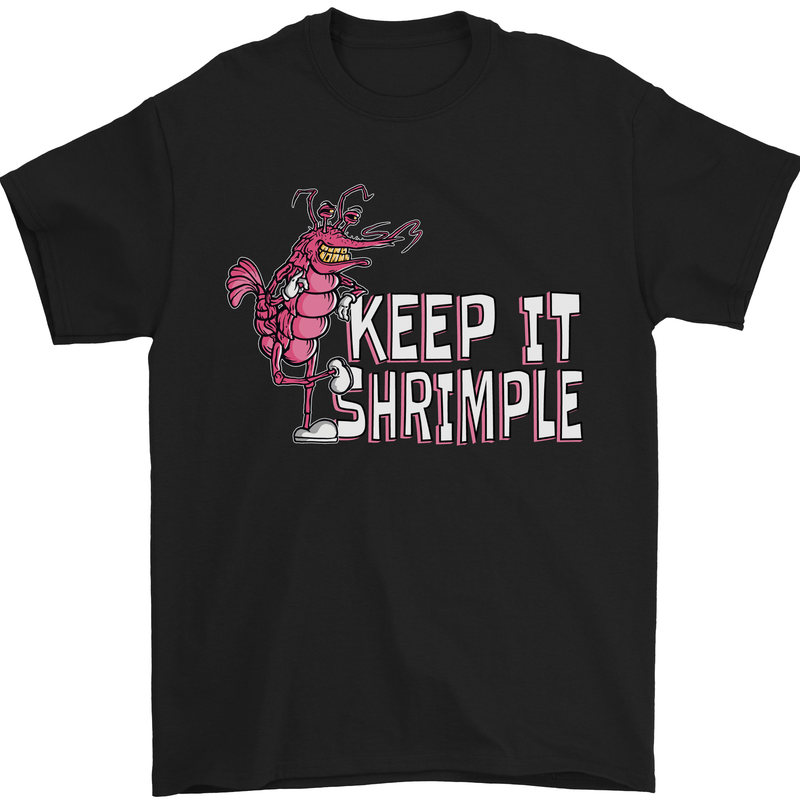 Keep It Shrimple Funny Shrimp Prawns Mens T-Shirt Cotton Gildan Black