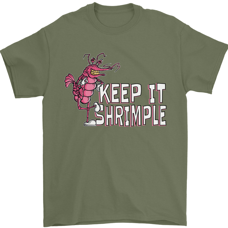 Keep It Shrimple Funny Shrimp Prawns Mens T-Shirt Cotton Gildan Military Green