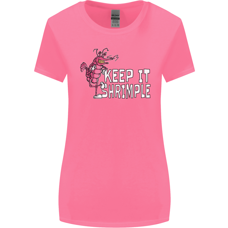 Keep It Shrimple Funny Shrimp Prawns Womens Wider Cut T-Shirt Azalea