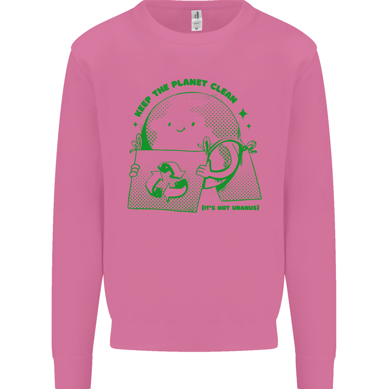 Keep the Planet Clean Climate Change Mens Sweatshirt Jumper Azalea