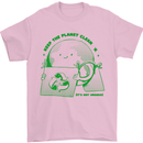 Keep the Planet Clean Climate Change Mens T-Shirt 100% Cotton Light Pink